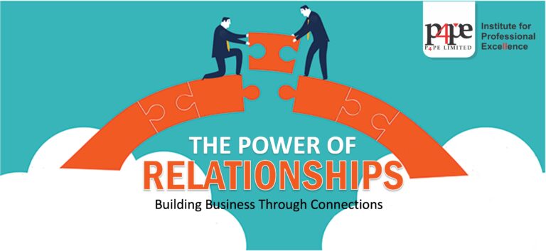 The Power of Relationships: Building Business Through Connections